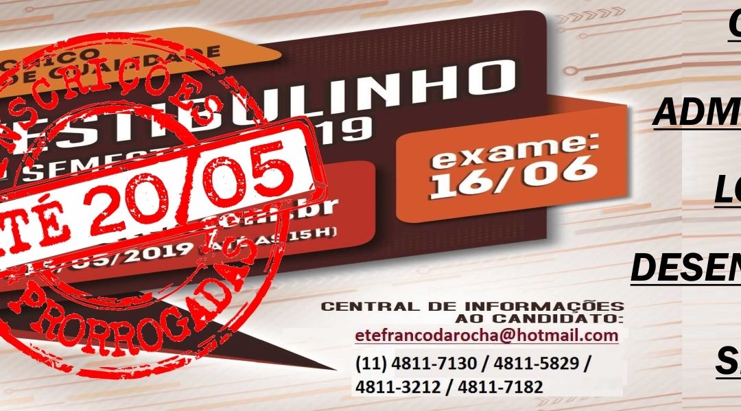 Prorrogação Vestibulinho 2° Semestre 2019