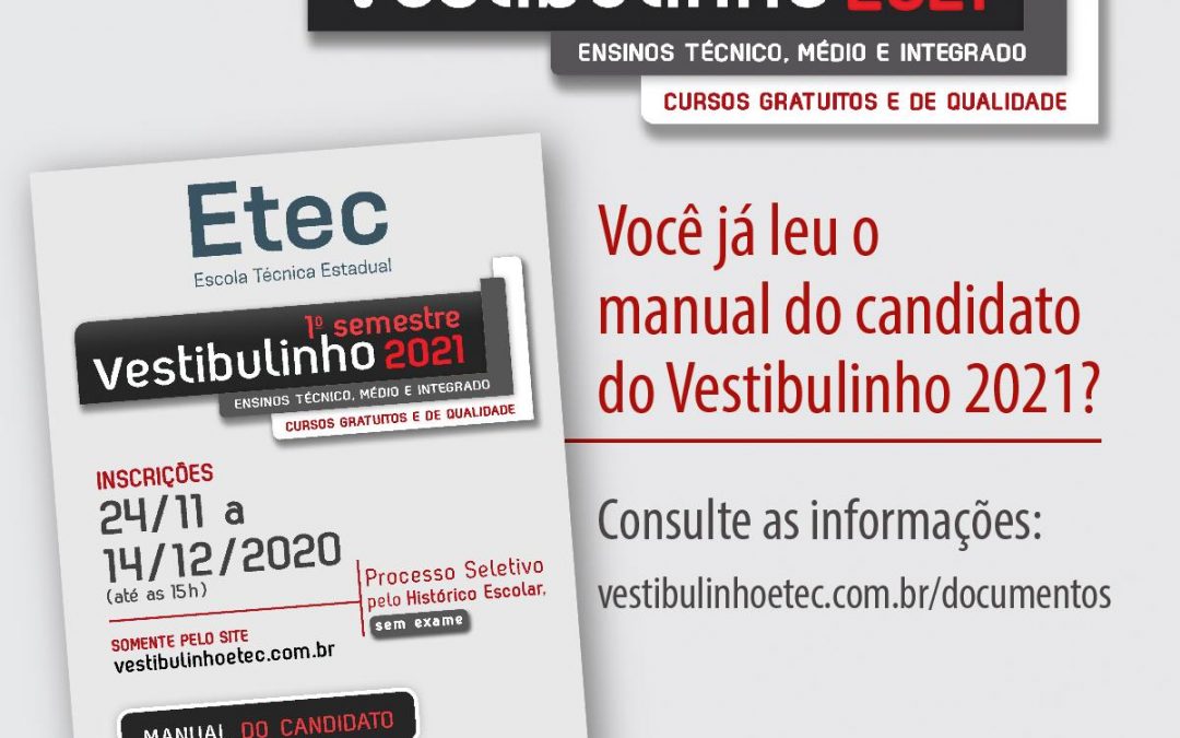 Você já leu o Manual do Candidato do Vestibulinho das Etecs para o 1º semestre de 2021?