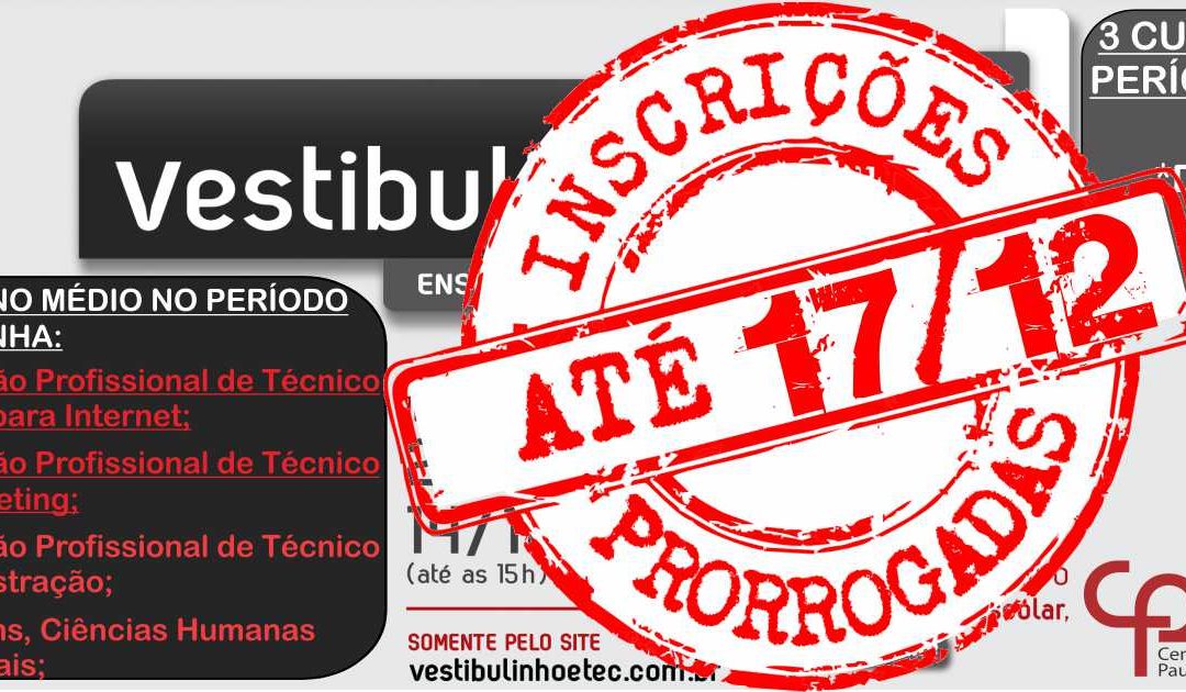 Prorrogada as Inscrições para o Vestibulinho 1° Semestre 2021