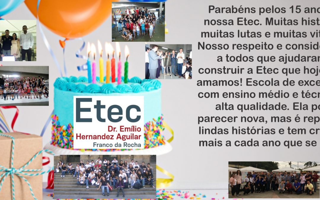 15 anos Etec Franco da Rocha