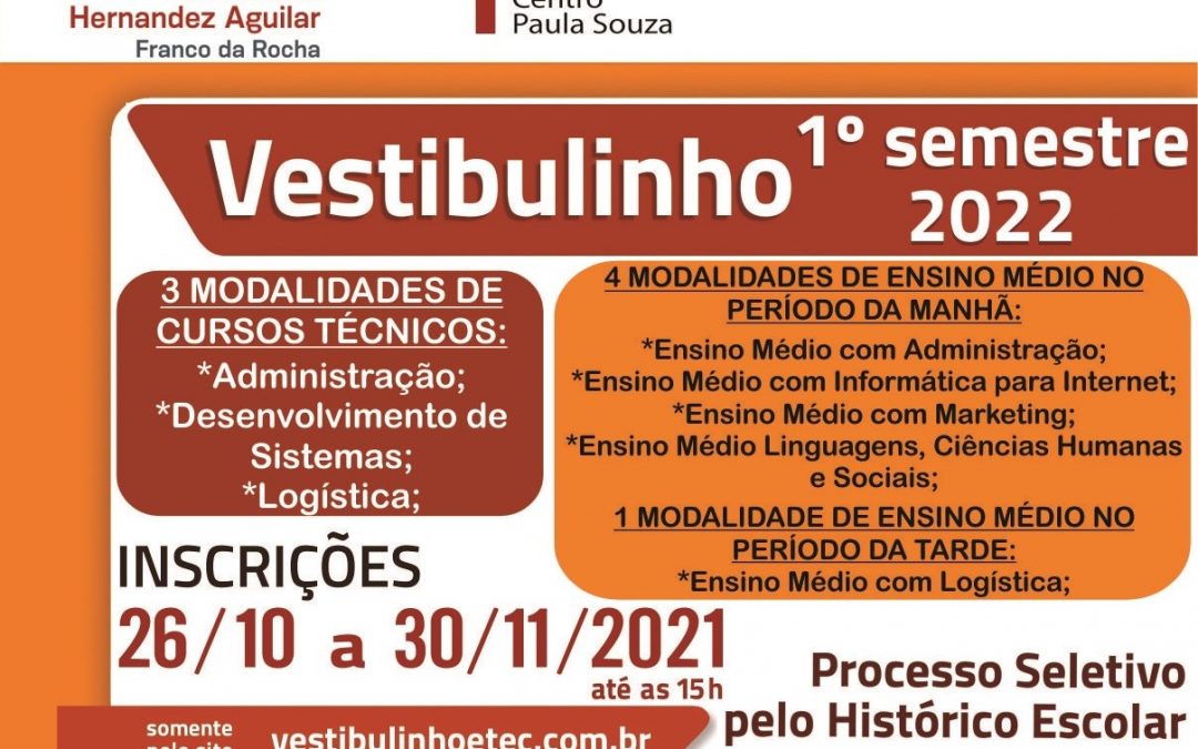 Estão aberta as inscrições para o Vestibulinho do 1° semestre 2022 das Etecs