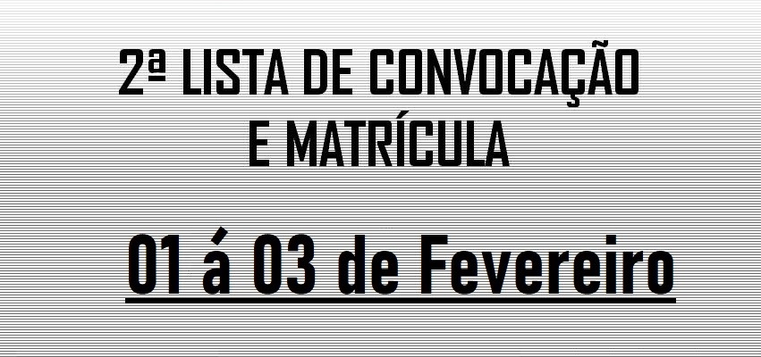 2° chamada e matricula Vestibulinho 1° Semestre 2022